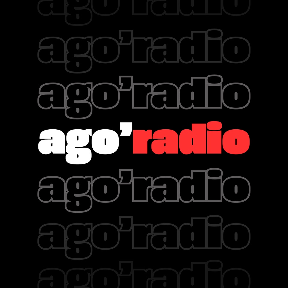 Ago'radio, le podcast d'Agora Dau
